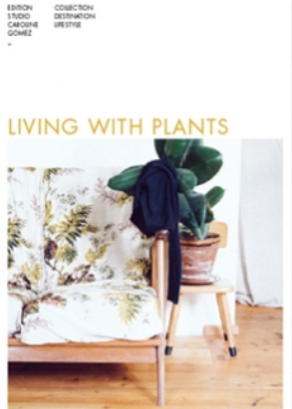 Living With Plants